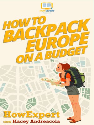 cover image of How to Backpack Europe on a Budget